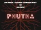 Iyane Jamdong, Crosswavee & Da Muziqal Prodigy – Phutha ft Lala Peaches