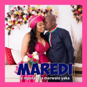 EP: Maredi – ‎Le Mpolayela Merwalo Yaka