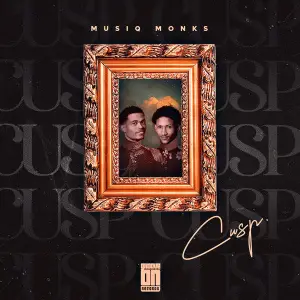 EP: MusiQ Monks – Cusp