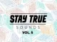 ALBUM: Stay True Sounds Vol.5 (Compiled by Kid Fonque)
