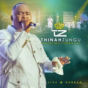EP: Thinah Zungu – The New Chapter