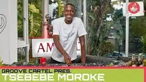 VIDEO: Tsebebe Moroke – Groove Cartel Amapiano