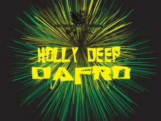 EP: Dafro – Holly Deep