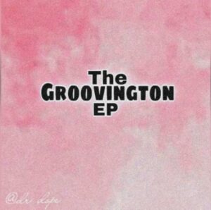 EP: Dr Dope – The Groovington