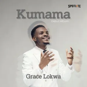 ALBUM: Grace Lokwa – Kumama