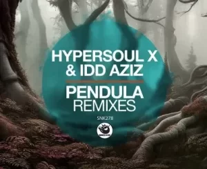 HyperSOUL-X & Idd Aziz – Pendula (Ma-B Remix)