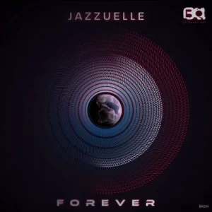EP: Jazzuelle – Forever