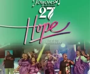 ALBUM: Joyous Celebration 27 – Hope (Live At The Emperors Palace, 2023)