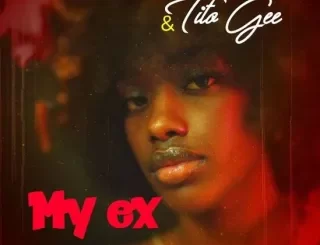 Kpanto – My Ex Ft Tito Gee