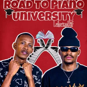 EP: LulownoRif – Road To Piano University