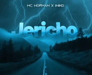 MC Norman & Iniko – Jericho