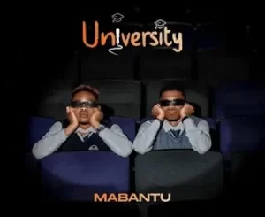 ALBUM: Mabantu – University