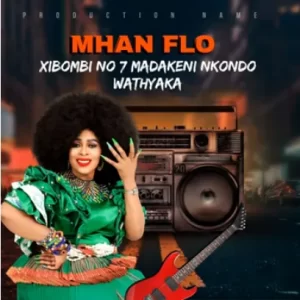 ALBUM: Mhan Flo – Xibombi No 7 Madakeni Nkondo Wathyaka