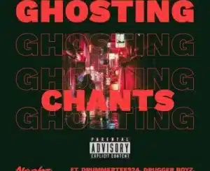 Ngobz – Ghosting Chants ft DrummeRTee924, Drugger Boyz, DJ Tiesto & Ekse’Vithiza