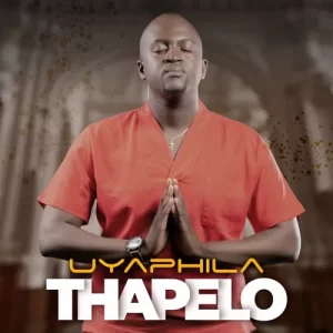 EP: Thapelo – Uyaphila
