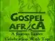 ALBUM: Betusile, Dumi Mkokstad & Andile KaMajola – Gospel Africa (A Joyous Easter Celebration With Top Gospel Stars)