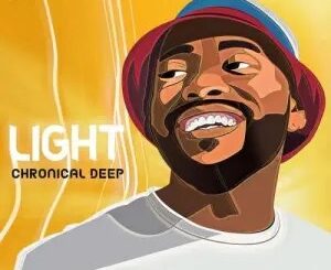 ALBUM: Chronical Deep – Light