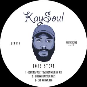 EP: KaySoul – Lous Steaf