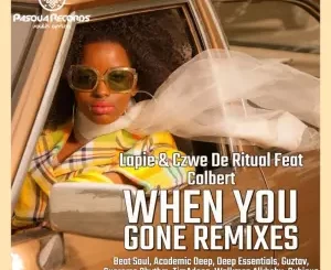 ALBUM: Lapie, Czwe De Ritual & Colbert – When You Gone (Remixes)