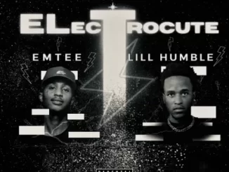 Lill Humble & Emtee – Electrocute