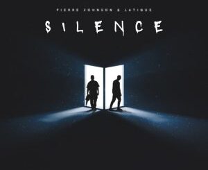 Pierre Johnson & LaTique – Silence
