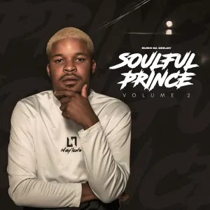 ALBUM: Sushi Da Deejay – Soulful Prince, Vol. 2