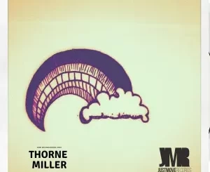 EP: Thorne Miller – Disappear