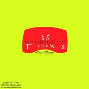 ALBUM: Wyz Musiq – 5thty 5ive Tracks