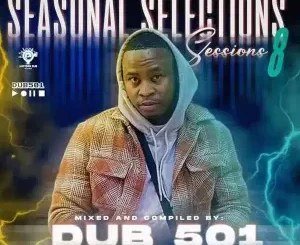 Dub 501 – Seasonal Selections Session 8
