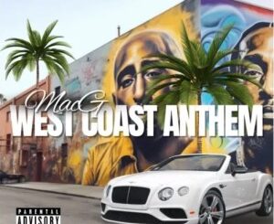 MacG – West Coast Anthem