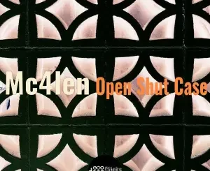 EP: Mc4len – Open Shut Case