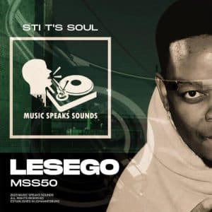 EP: STI T’s Soul – Lesego