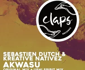 EP: Sebastien Dutch & Kreative Nativez – Akwasu