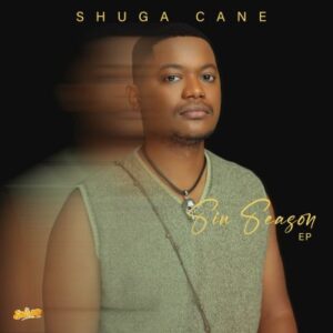EP: Shuga Cane – Sin Season
