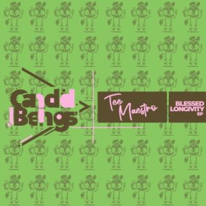 EP: Tee Maestro – Blessed Longitivity