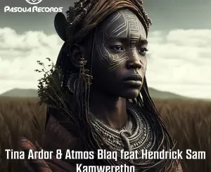 EP: Tina Ardor, Atmos Blaq & Hendrick Sam – Kamweretho (Manoo Remix)