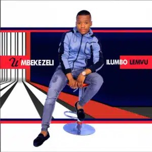 ALBUM: U’mbekezeli – ‎Ilumbo Lemvu
