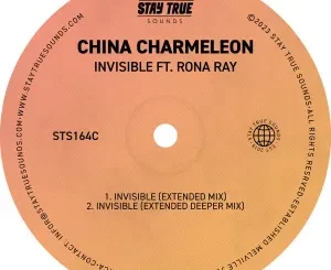 EP: China Charmeleon – Invisible ft Rona Ray