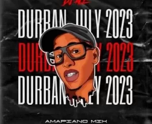 DJ Ace – Durban Amapiano Mix (July 2023)