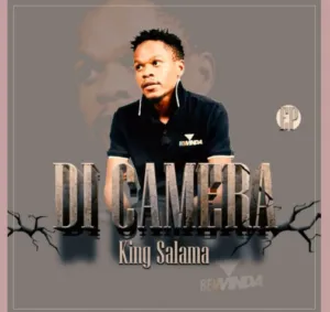 EP: King Salama – DiCamera