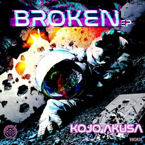 EP: Kojo Akusa – Broken
