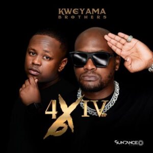 EP: Kweyama Brothers – 4 By 4