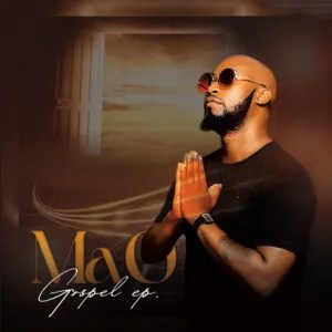EP: Ma-O – The Gospel