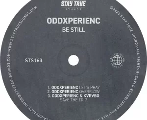 EP: OddXperienc – Be Still