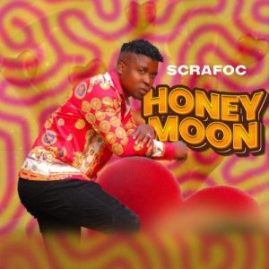 Scrafoc, Chigunde, EltonK – Honey Moon