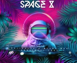 DaJiggySA & Mfana Mdu – Space X ft. Pheli FBoy