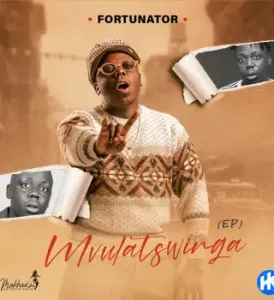 ALBUM: Fortunator – Mvulatswinga