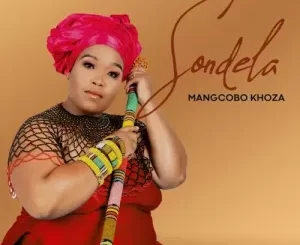 MaNgcobo Khoza – Sondela
