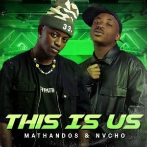 EP: Mathandos & Nvcho – This Is Us