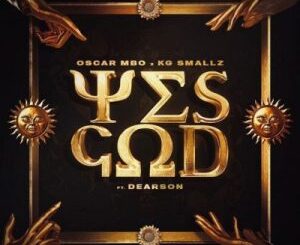 ALBUM: Oscar Mbo – Yes God Remixes